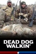 Dead Dog Walkin'