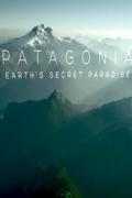 Patagonia: Earth's Secret Paradise