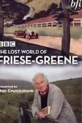 The Lost World of Friese-Greene