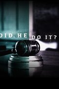 Did He Do It?