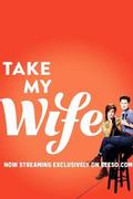 Take My Wife (2016)
