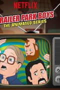 Trailer Park Boys: The Animated Series