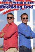 Bradley Walsh & Son: Breaking Dad