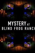 Mystery at Blind Frog Ranch