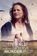 The Fall: Skydive Murder Plot