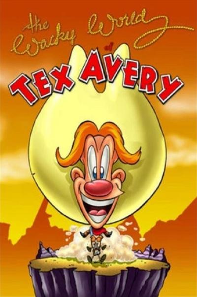 The Wacky World of Tex Avery