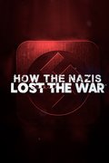How the Nazis Lost the War