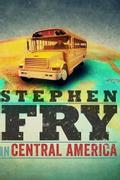 Stephen Fry in Central America
