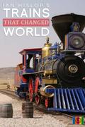 Ian Hislop's Trains That Changed the World