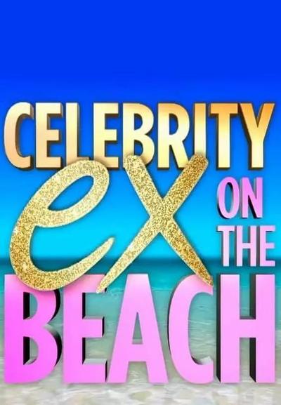 Celebrity Ex on the Beach