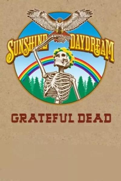 Grateful Dead: Sunshine Daydream