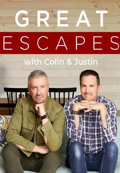 Great Escapes with Colin and Justin