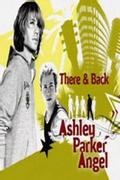 There & Back: Ashley Parker Angel