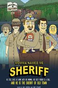 Momma Named Me Sheriff