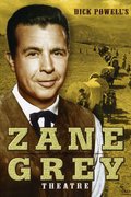 Dick Powell's Zane Grey Theatre