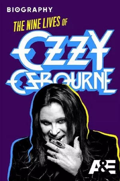 Biography: The Nine Lives of Ozzy Osbourne