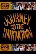 Journey to the Unknown