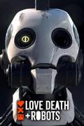Любовь, смерть и роботы