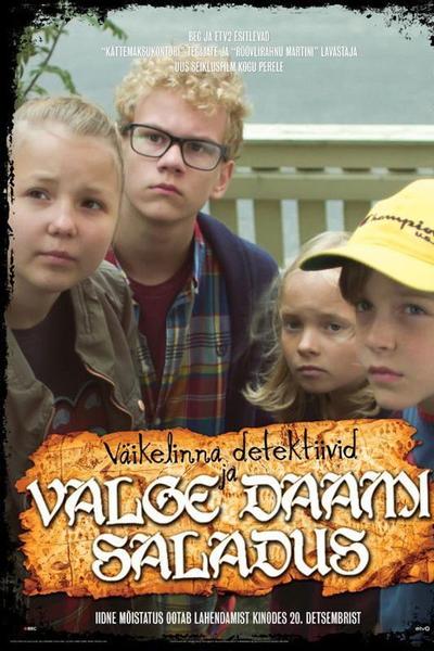 Väikelinna detektiivid ja valge daami saladus