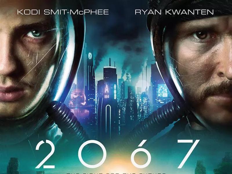 Постер австралийского научно-фантастического триллера «2067» с участием Коди Смита-Макфи и Райана Квантена