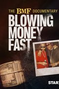 The BMF Documentary: Blowing Money Fast