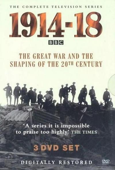 The Great War and the Shaping of the 20th Century