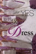 Say Yes to the Dress: Since the Big Day