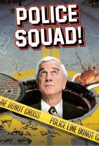 Police Squad!