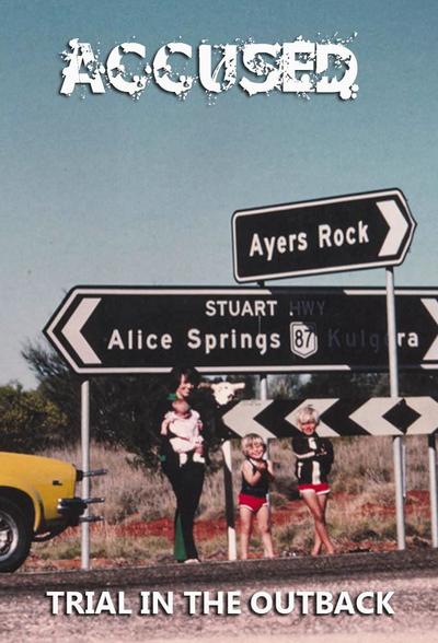 Accused: Trial in the Outback