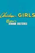 Chicken Girls: Rhyme's Senior Sketches