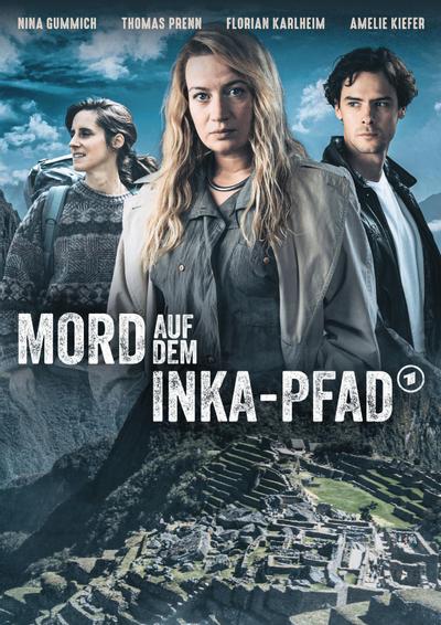 Mord auf dem Inka-Pfad