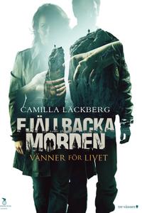 Fjällbackamorden 06 - Vänner för livet