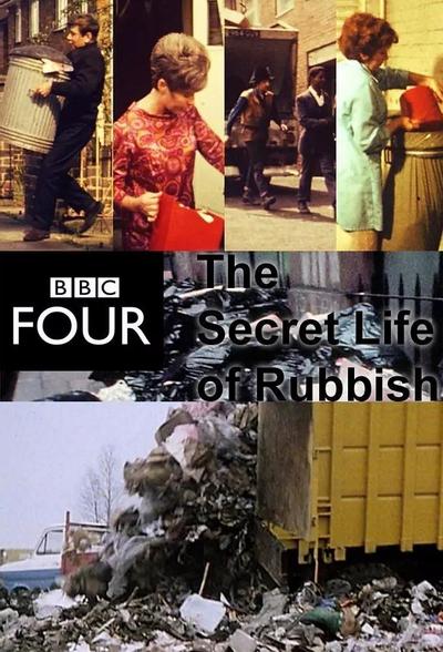 The Secret Life of Rubbish