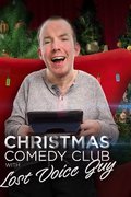 Christmas Comedy Club with Lost Voice Guy