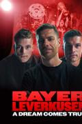 Байер Леверкузен - Мечта сбывается