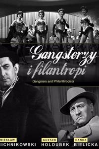 Gangsterzy i filantropi