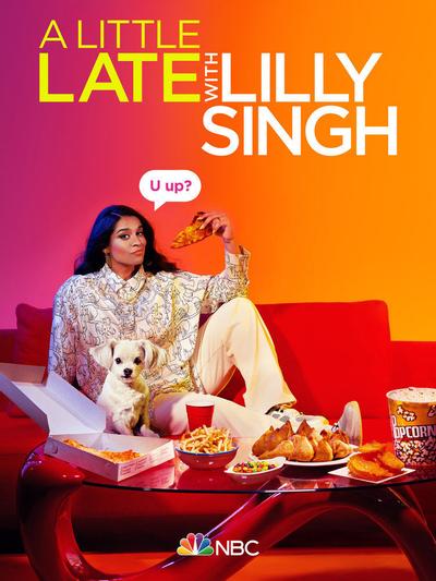 A Little Late with Lilly Singh