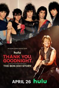 Thank You, Goodnight: The Bon Jovi Story