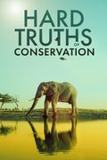 Hard Truths of Conservation