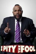 I Pity the Fool