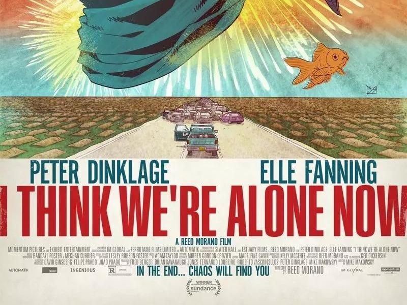 «Постер «I Think We're Alone Now»